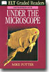 Under the Microscope