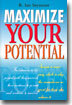 Maximize Your Potential