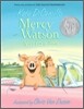 Mercy Watson Goes for a Ride