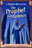 The Prophet from Ephesus: The Roman Mysteries 16
