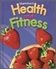 Harcourt Health and Fitness Grade 6 : Student's Book (2007)