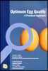 Optimum Egg Quality: A Practical Approach