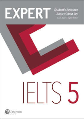 Expert Ielts 5 Students&#39; Resource Book Without Key