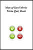 Man of Steel Movie Trivia Quiz Book