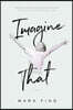 Imagine That