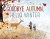 Goodbye Autumn, Hello Winter