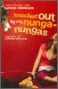Knocked Out by My Nunga-Nungas