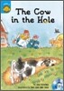 Sunshine Readers Level 3 : The Cow in the Hole (Book & QR코드)