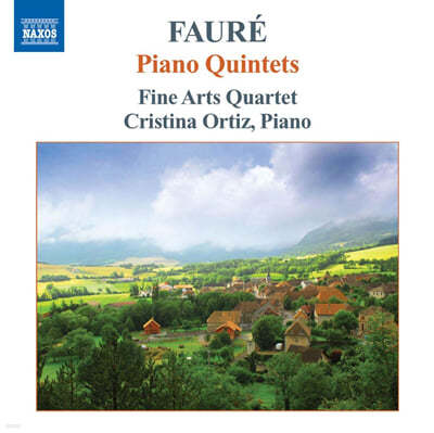 Cristina Ortiz 포레: 피아노 오중주 1, 2번 (Faure: Piano Quintets Nos. 1, 2) 