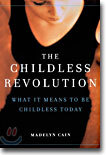 The Childless Revolution