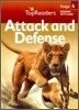 Top Readers Stage 4 Animals : Attack and Defense