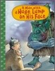 A Man with a Huge Lump on His Face