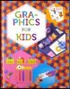 Graphics for Kids