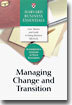 Managing Change and Transition