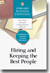 Hiring and Keeping the Best People