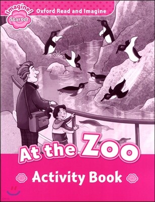 Read and Imagine Starter: At the Zoo Activity Book