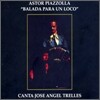 Astor Piazzolla & Jose Angel Trelles - Balada Para Un Loco