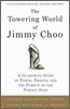 The Towering World of Jimmy Choo