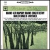 Bruno Walter 브람스: 알토 랩소디, 운명의 노래 / 말러: 방황하는 젊은이의 노래 (Brahms: Alto Rhapsody, Song of Destiny / Mahler: Songs of a Wayfarer) 브루노 발터 [LP]