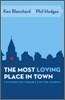 The Most Loving Place in Town