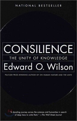 Consilience: The Unity of Knowledge