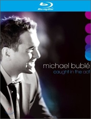 Michael Buble - Caught In The Act 마이클 부블레 공연 실황 