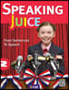 Speaking Juice 2 : Student Book with App & Script & Answer Key