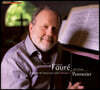 Jean-Claude Pennetier 포레 : 피아노 작품 1집 (Faure: Complete Piano Music Vol. 1)