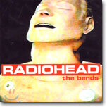 Radiohead - The Bends