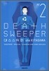 데스 스위퍼 Death Sweeper 2