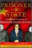Prisoner of the State: The Secret Journal of Zhao Ziyang
