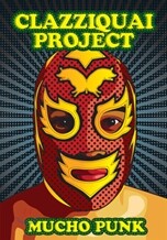 클래지콰이 (Clazziquai) 4집 - Mucho Punk
