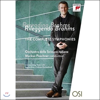 Markus Poschner 브람스: 교향곡 전곡집 (Rileggendo Brahms - The Complete Symphonies) 마르쿠스 포쉬너, 스위스 이탈리안 방송 교향악단 [하드커버 2DVD]