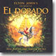 Elton John's - The Road To El Dorado (엘도라도) O.S.T