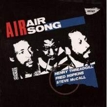 Air & Henry Threadgill - Air Song