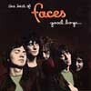 Faces - The Best Of: Good Boys... When They're Asleep...
