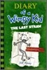 Diary of a Wimpy Kid #3 : The Last Straw