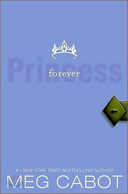 The Princess Diaries, Volume X: Forever Princess