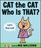 Cat the Cat, Who Is That?