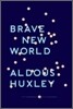Brave New World: With the Essay "Brave New World Revisited"