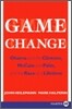 Game Change: Obama and the Clintons, McCain and Palin, and the Race of a Lifetime