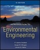 Introduction to Environmental Engineering, 3/E