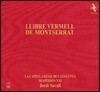 Jordi Savall 몬세라트 수도원의 붉은 책 (Llibre Vermell de Montserrat) 조르디 사발, 에스페리옹 21