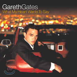 Gareth Gates - What My Heart Wants To Say