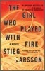 The Girl Who Played with Fire: A Lisbeth Salander Novel