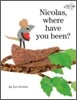 Nicolas, Where Have You Been?