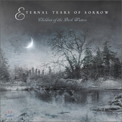 Eternal Tears Of Sorrow - Children Of The Dark Waters