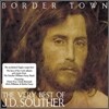 J.D. Souther - Border Town: The Very Best Of J.D. Souther