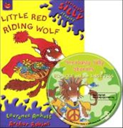Seriously Silly Stories : Little Red Riding Wolf (Book & CD)