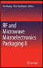 RF and Microwave Microelectronics Packaging II